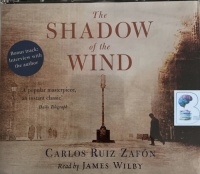 The Shadow of the Wind written by Carlos Ruiz Zafon performed by James Wilby on Audio CD (Abridged)